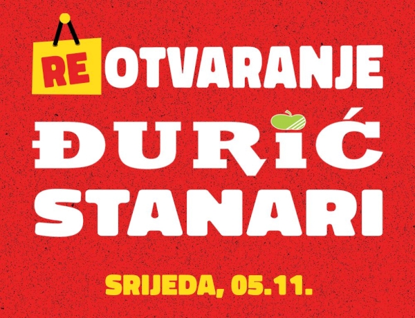 Otvara se novi, moderni Đurić supermarket u Stanarima!